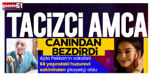 Tacizci amca canından bezdirdi