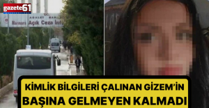 Kimlik bilgileri çalınan üniversiteli Gizem kabusu yaşıyor!