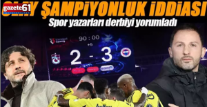 Spor yazarları Trabzonspor-Fenerbahçe maçını yorumladı!