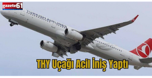 THY uçağı acil iniş yaptı!