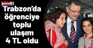 Trabzon’da öğrenciye toplu ulaşım 4 TL oldu