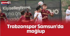 Trabzonspor Samsun'da mağlup!