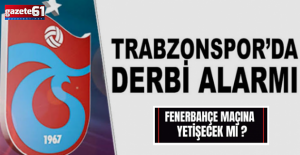 Trabzonspor'un iki yıldızı Fenerbahçe maçına yetişecek mi?