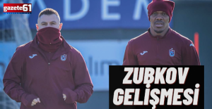 Trabzonspor’a müjde! Zubkov gelişmesi