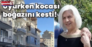 Uyurken eşinin boğazını kesti!