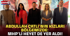 Abdullah Çatlı’nın kızları bölgemizde: MHP’li heyet de yer aldı!