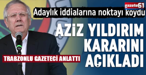 Adaylık iddialarına noktayı koydu! Aziz Yıldırım kararını açıkladı