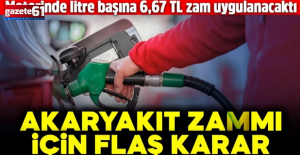 Akaryakıt zammı için flaş karar
