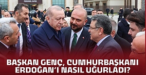 BAŞKAN GENÇ, UĞURLADI DUA ETTİ