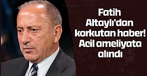 Fatih Altaylı'dan korkutan haber! Acil ameliyata alındı Fatih  Altaylı'dan  korkutan haber!  Acil ameliyata  alındı