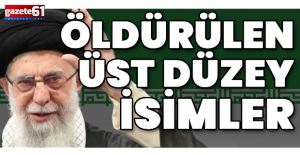 İşte İsrail ve ABD saldırılarında öldürülen üst düzey isimler