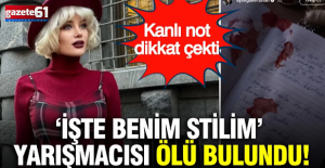 İşte Benim Stilim yarışmacısı Ayşegül Eraslan evinde ölü bulundu! Kanlı not dikkat çekti
