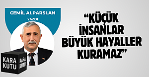 Küçük İnsanlar Büyük Hayaller Kuramaz