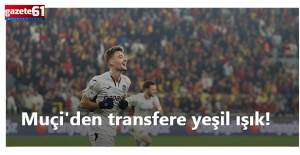 Muçi'den transfere yeşil ışık! "İyi ki Trabzonspor'a gelmişim"