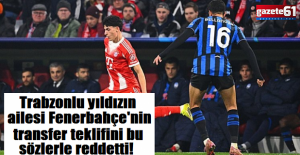Trabzonlu yıldızın ailesi Fenerbahçe'nin transfer teklifini bu sözlerle reddetti!