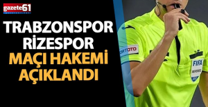 Trabzonspor – Rizespor maçının hakemi belli oldu