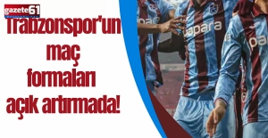 Trabzonspor'un maç formaları açık artırmada!