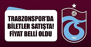 Trabzonspor’da biletler satışta! Fiyat belli oldu
