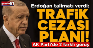 Trafik cezalarına Nisanda ayar geliyor! Erdoğan talimatı verdi: AK Parti'de iki farklı görüş...