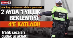Vergi denetimlerinde rekor! Trafik cezaları dudak uçuklattı! İki ayda yıllık hedef katlandı!