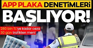 APP Plaka Denetimleri Başladı
